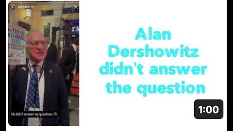 "Dershowitz Avoids Answering the Question"