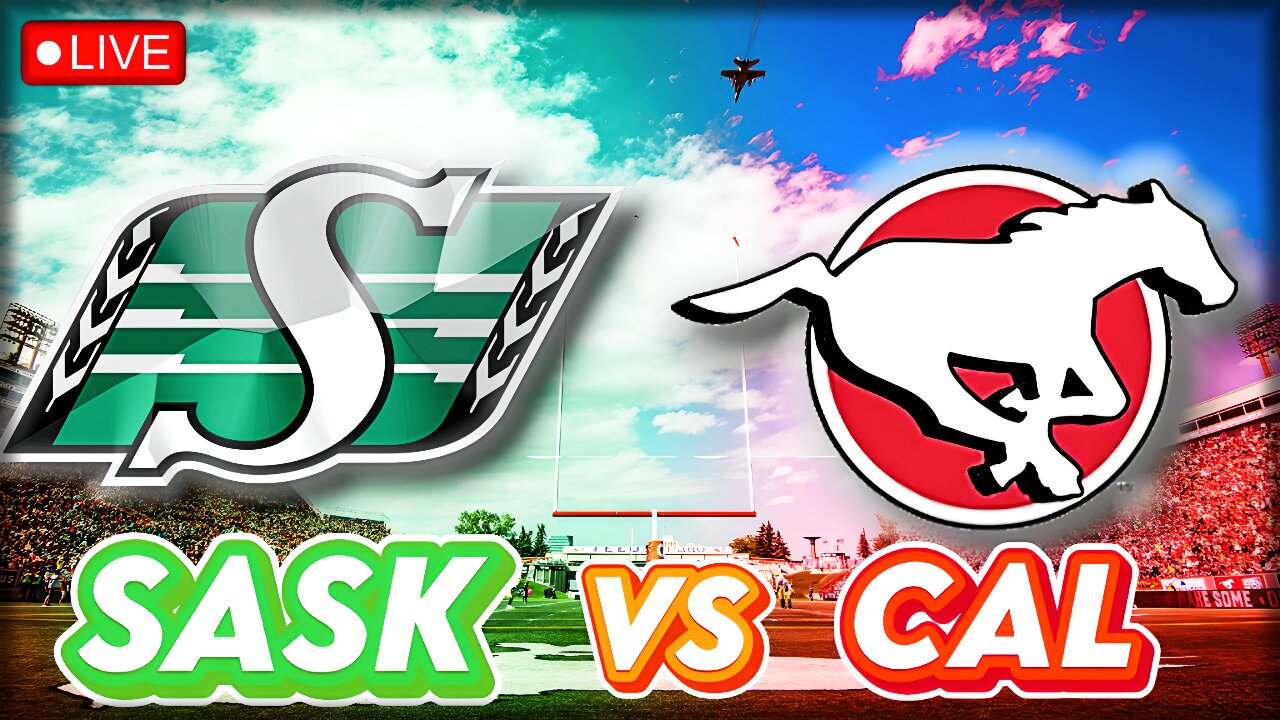 Saskatchewan Roughriders vs Calgary Stampeders LIVE: CFL Week 12 Play by Play and Watch Party