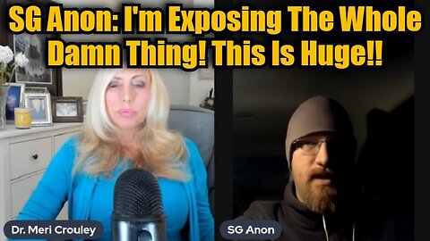 SG Anon: It's Time to Tell the Truth! I'm Exposing The Whole Damn Thing! This Is Huge!!