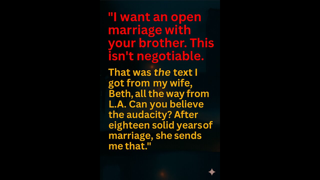 "I Want an OPEN MARRIAGE with Your BROTHER": The TEXT that Ended 18 Years. WHO Gets Custody?
