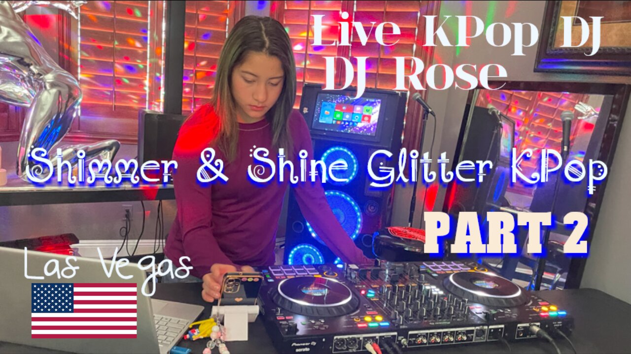 KPop DJ Rose Plays Shimmer & Shine Glitter K-pop Girl Group Only Mix LIVE Music! (Part 2)