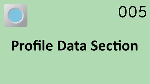 The DPA – Profile Data Section 005