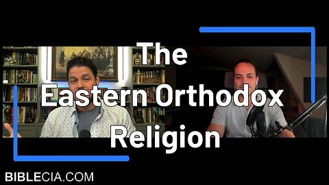 The Eastern Orthodox Religion