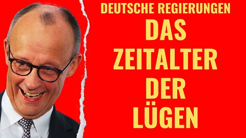 Deutsche Regierungen: Das Zeitalter der LügenDeutsche Regierungen: Das Zeitalter der Lügen