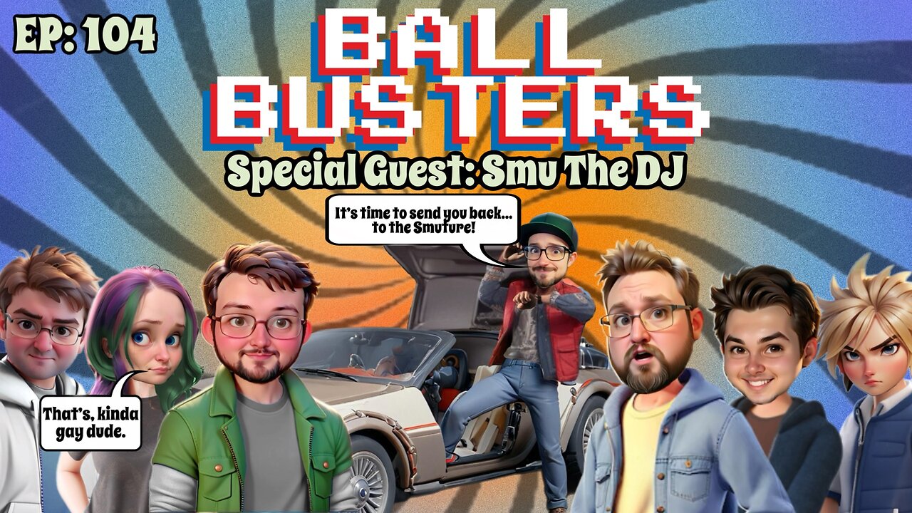 Ball Busters #104!! Nintendo Sparks Controversy!! Superman Failure In The Making? With Smu The DJ!!