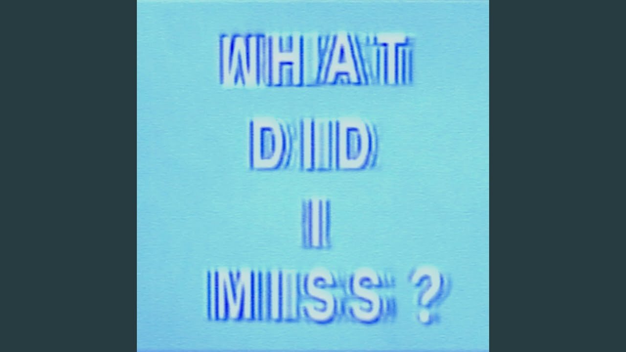 Drake - What Did I Miss?