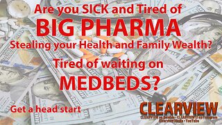 TIRED OF WAITING ON A MEDBED? TIRED OF BIG PHARMA STEALING YOUR MONEY?