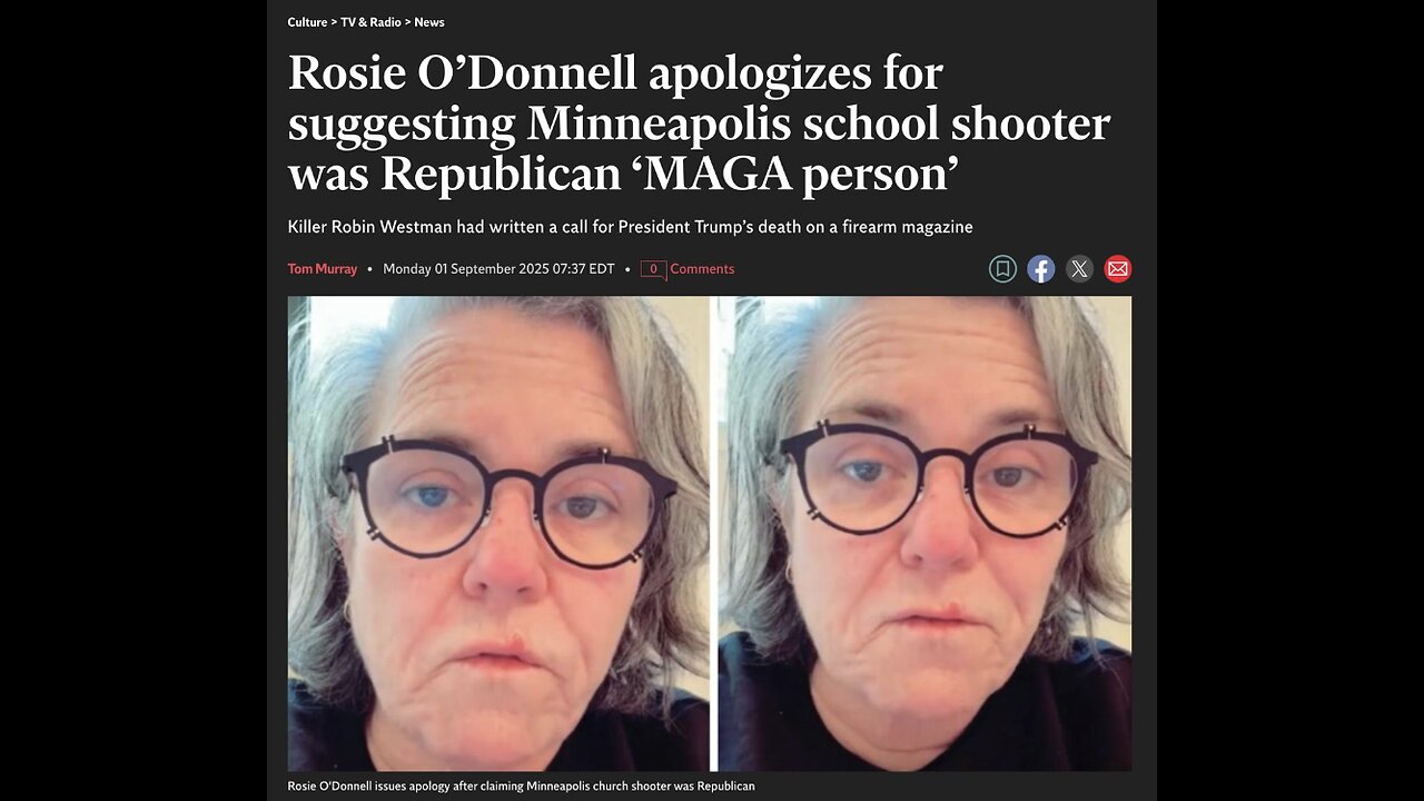 Rosie O’Donnell Apologizes for Suggesting the Minneapolis Shooter was a ‘Republican, MAGA Person’