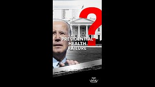 Presidential Health Failure