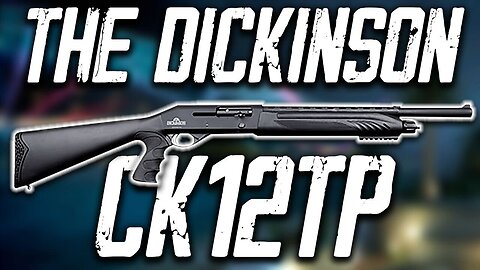 The Dickinson CK212TP 12GA Semi-Auto Shotgun