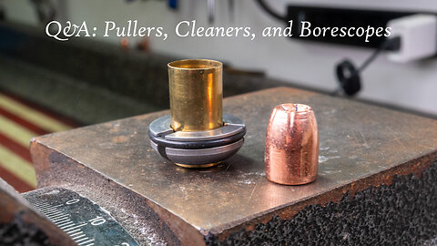 Q&A Episode 1: Pullers, Cleaners, and Borescopes