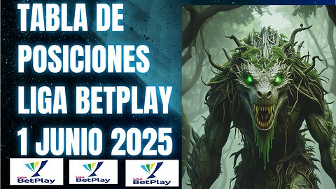 TABLA DE POSICIONES LIGA BETPLAY 1 JUNIO 2025 Y GOLEADORES CRYPENATO