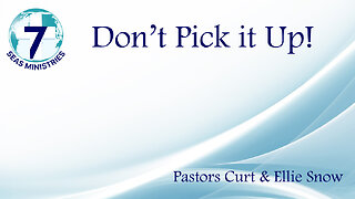 Don't Pick It Up!
