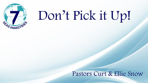 Don't Pick It Up!