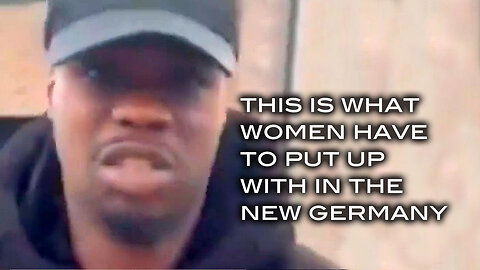 This is What Women Have To Put Up With in the New Germany