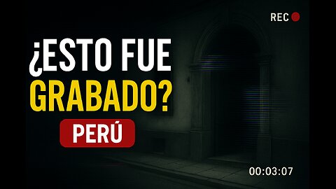 ¿ESTO FUE GRABADO? | El Misterioso Portal de Canevaro - Perú