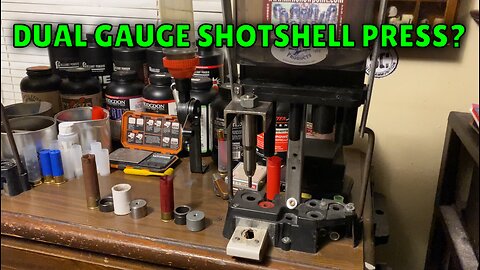 A Dual Gauge Shotshell Press?