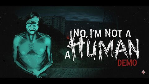 DON'T Let The Wrong Person In! | No, I'm Not a Human | DEMO | Gameplay