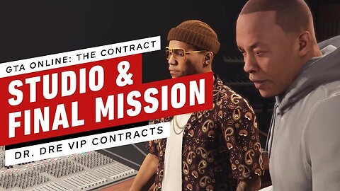 GTA Online - The Contract - Dr. Dre Recording Studio & Final Mission