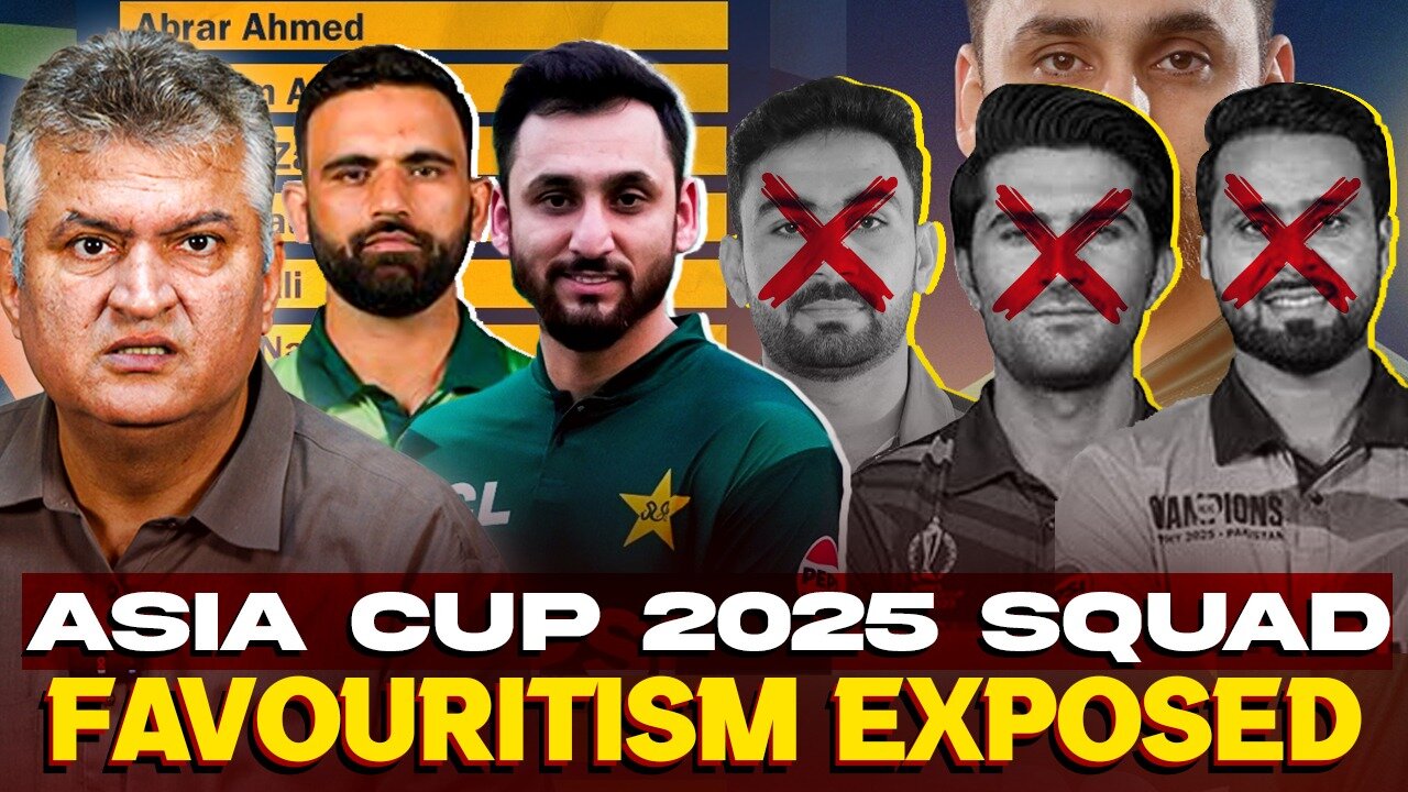 Asia Cup 2025 Squad – Favouritism and Injustice Exposed
