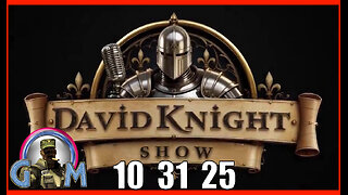 DAVID KNIGHT (Full Show) 10_30_25 Friday