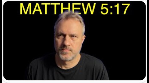 What Does "Fulfill" Mean in Matthew 5:17? - MRETV