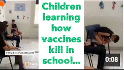 Children learning how vaccines kill in school...