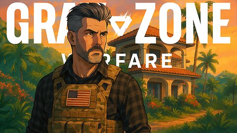 [DROPS] Gray Zone Warfare - Flannel Finale