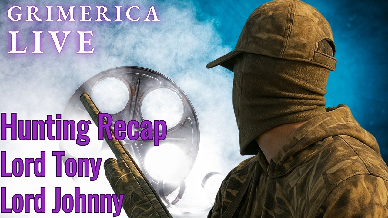 Alberta Hunting Recap with Lord Tony and Lord Johnny