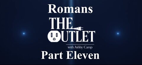 Romans part 11