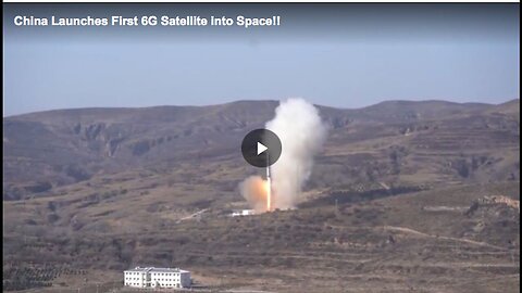 "China's First 6G Satellite Launch into Space"
