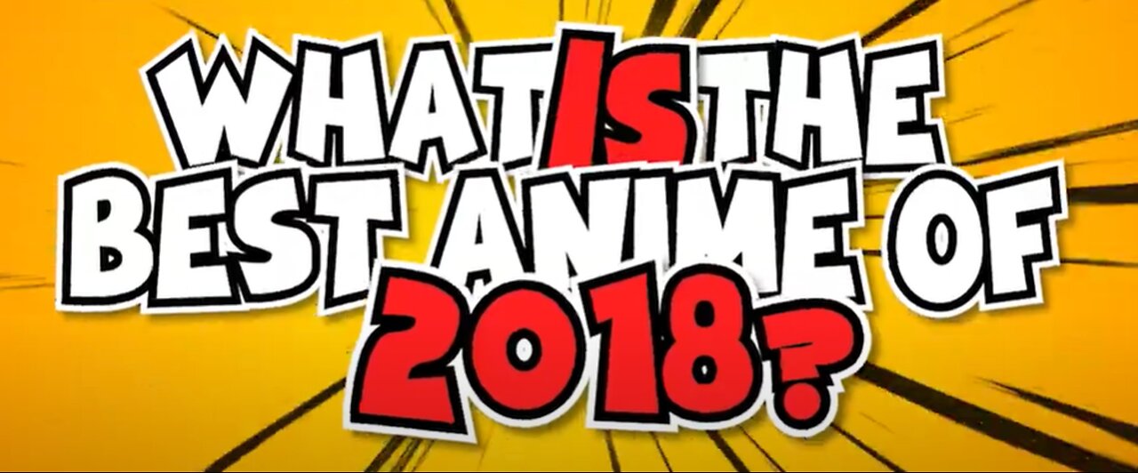 2018's BEST ANIMES according to Redditors!