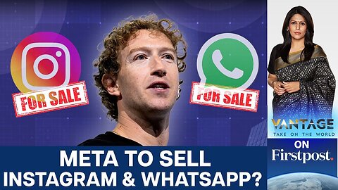 Did Zuckerberg Buy Instagram and WhatsApp to Kill Competition? | Vantage with Palki Sharma | N18G