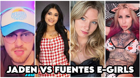 Jaden McNeil ROASTS Fuentes E-GIRLS 🔥