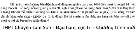 THPT Chuyên Lam Sơn: Mỗi tuần, một cửa hàng bán điện thoại di động trung bình bán được 1000 điện