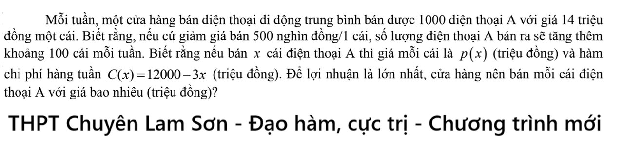 THPT Chuyên Lam Sơn: Mỗi tuần, một cửa hàng bán điện thoại di động trung bình bán được 1000 điện