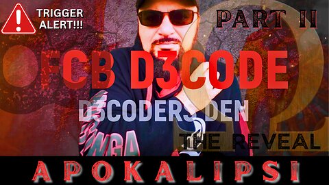 D3CODERS DEN [APOKALIPSI PTII - THE REVEAL] TRIGGER ALERT!!!