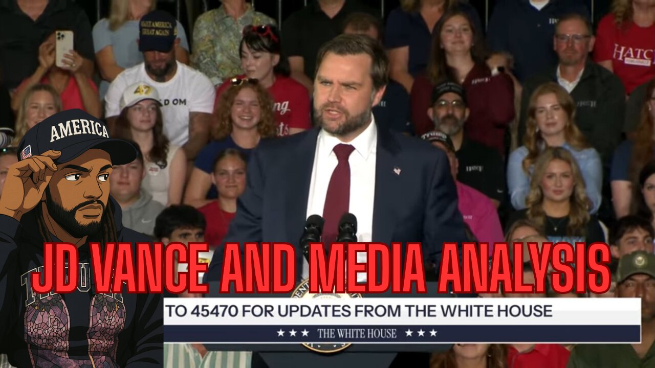 JD VANCE GIVES A SPEECH PLUS MEDIA ANALYSIS.