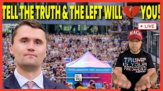 TELL THE TRUTH & THE LEFT WILL____YOU!
