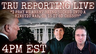 “I pray we aren't being sucked into a kinetic war, or is it 5D chess?!”