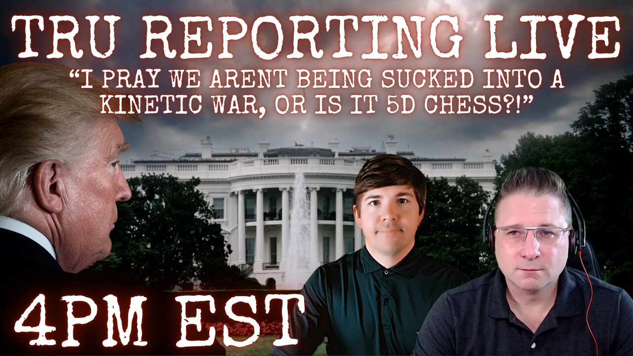 “I pray we aren't being sucked into a kinetic war, or is it 5D chess?!”