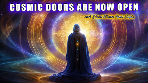 🚪✨ COSMIC DOORS ARE NOW OPEN: Telepathy Teleportation & Intergalactic Contact 🕉 Veils Have Fallen 🕉