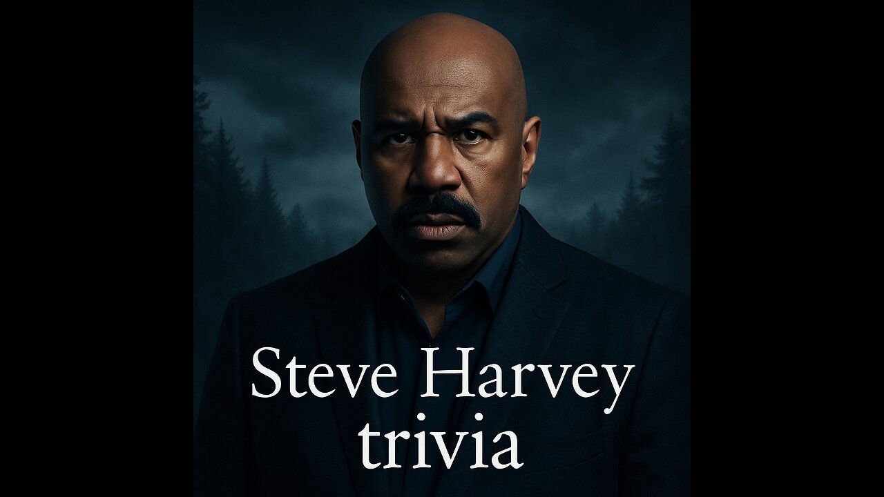 Steve Harvey trivia