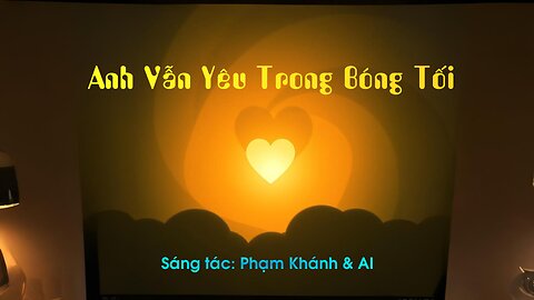 Anh Vẫn Yêu Trong Bóng Tối