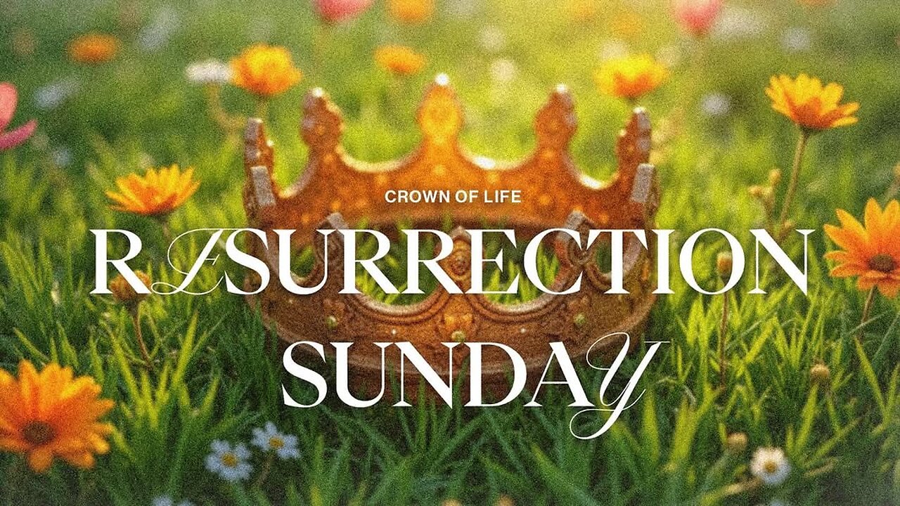 Resurrection Sunday | LifeStory Church