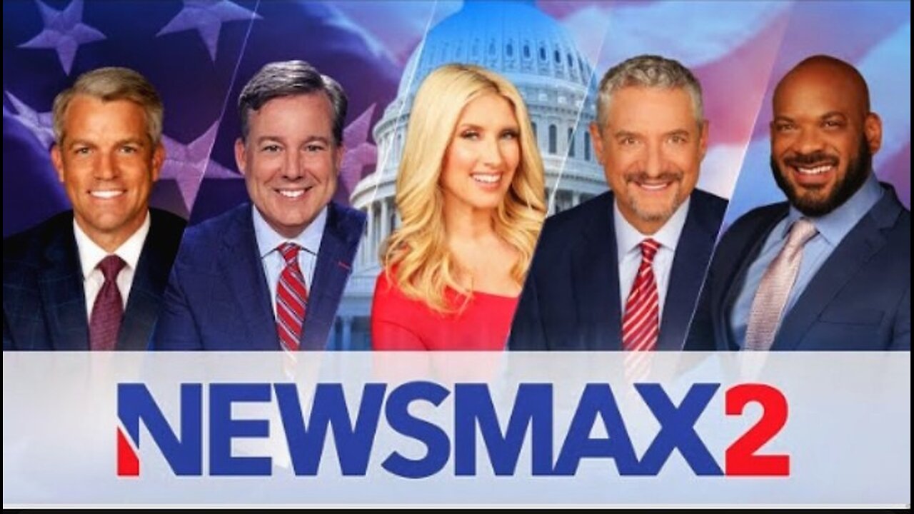 NEWSMAX2 LIVE | Real News for Real People