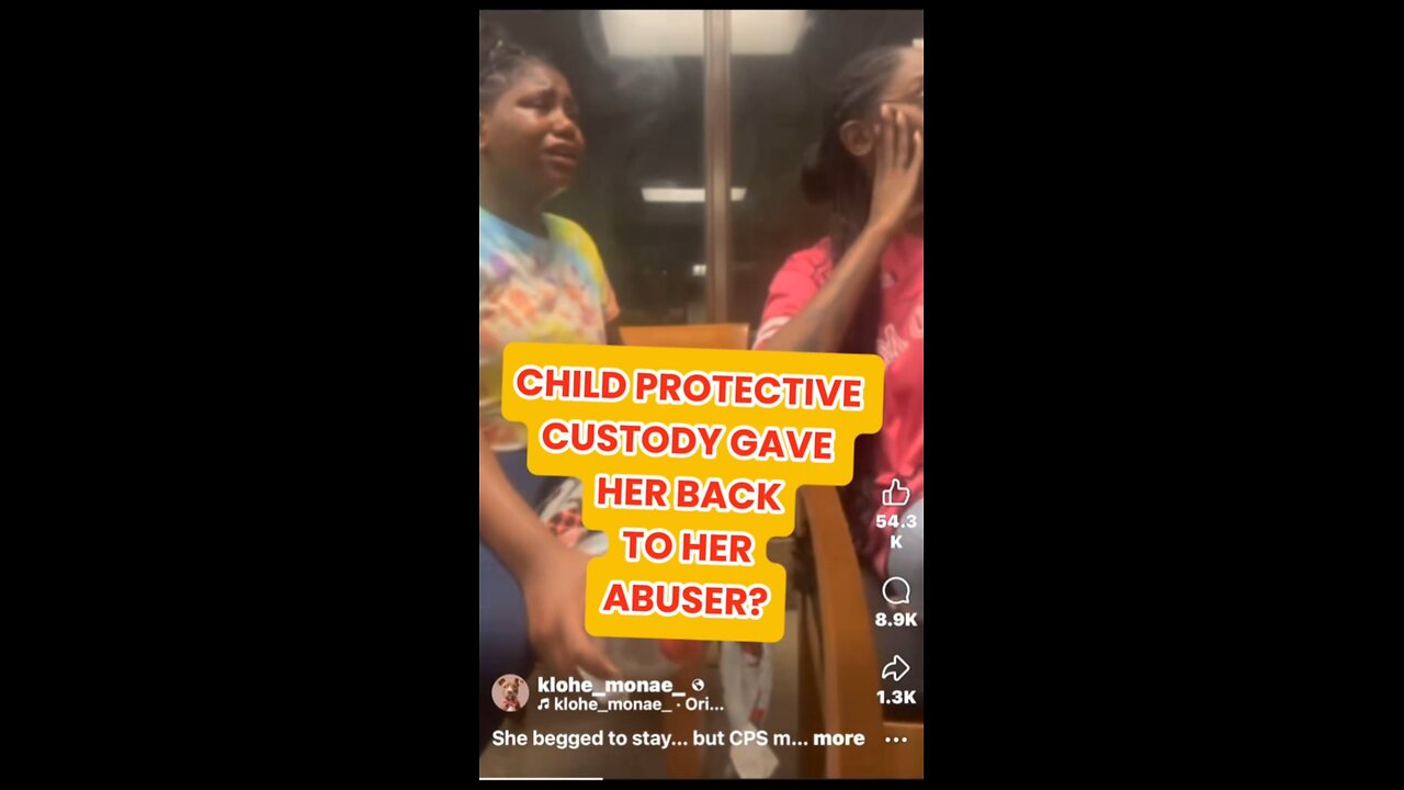 Child protective custody gave her back to her abuser.