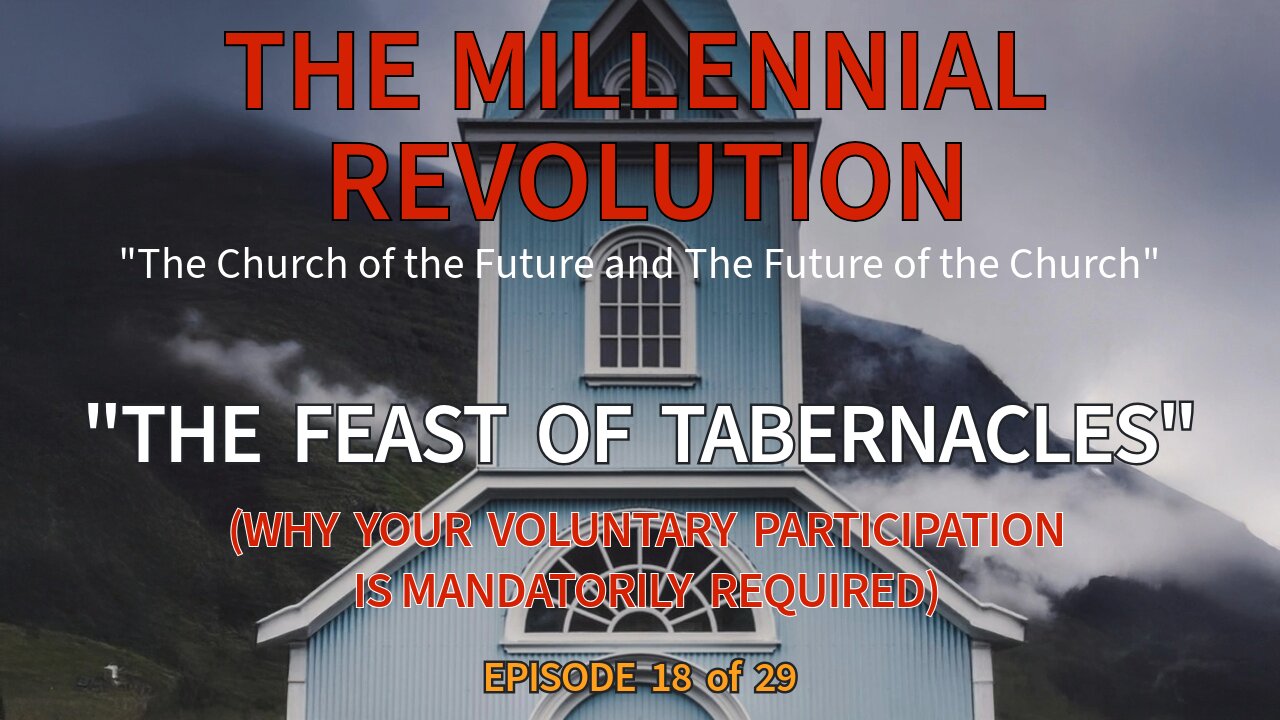 THE FEAST OF TABERNACLES (SUKOT): Why Your Voluntary Participation is Mandatorily Required