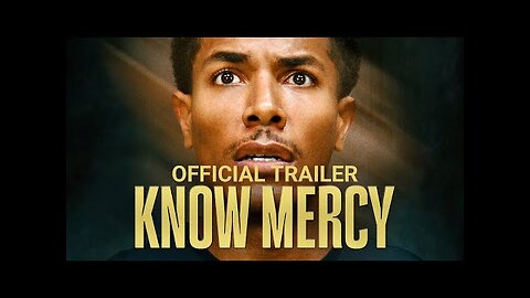Know Mercy | Official Trailer | Gravitas Ventures