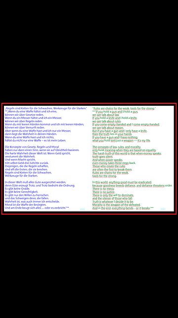 **“If you hold a gun and I hold a gun, - **„Wenn du eine Waffe hältst und ich eine,, engUTdeu